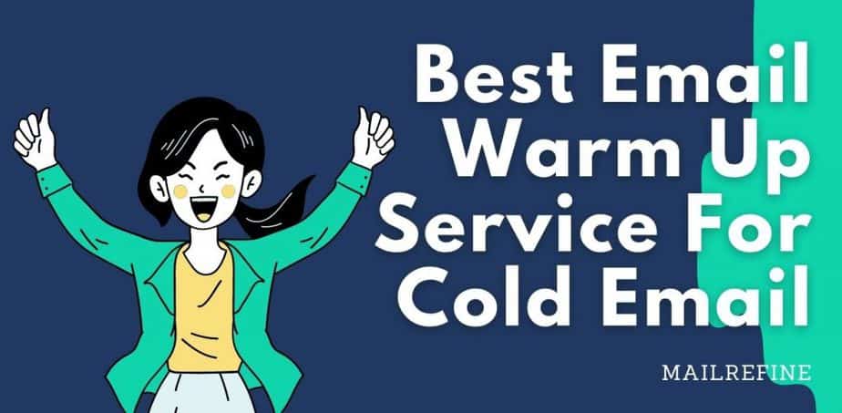 Best Email Warm Up Service