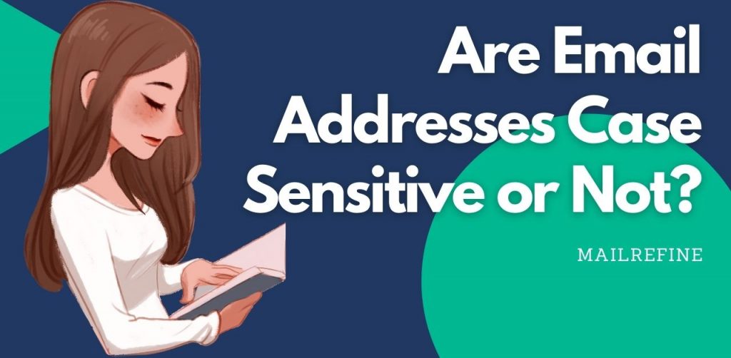 Are Email Addresses Case Sensitive or Not