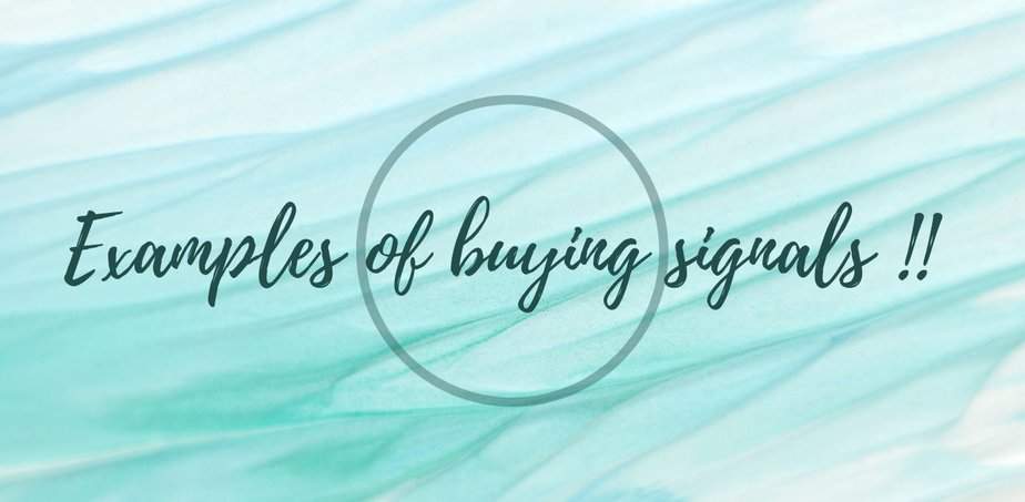 Examples of buying signals